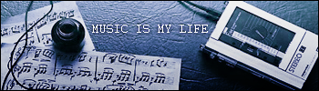Music is my life